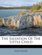 The Salvation of the Little Child