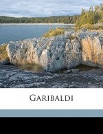 Garibaldi Volume 2
