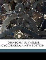 Johnson's Universal Cyclopaedia; A New Edition Volume 5