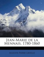 Jean-Marie de La Mennais, 1780-1860
