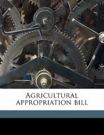 Agricultural Appropriation Bill
