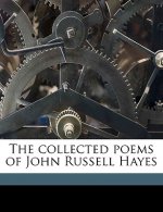 The Collected Poems of John Russell Hayes