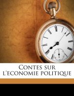 Contes sur l'economie politique