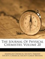 The Journal of Physical Chemistry, Volume 20