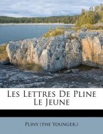 Les Lettres de Pline Le Jeune