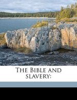 The Bible and Slavery
