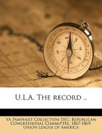 U.L.A. the Record ..