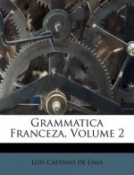 Grammatica Franceza, Volume 2