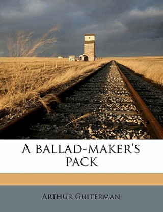 A Ballad-Maker's Pack