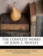 The Complete Works of John L. Motley Volume 8