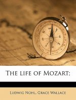 The Life of Mozart;