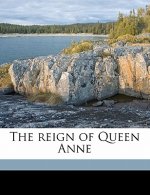 The Reign of Queen Anne