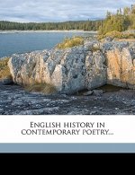 English History in Contemporary Poetry... Volume 3
