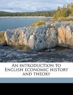 An Introduction to English Economic History and Theory
