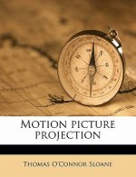 Motion Picture Projection