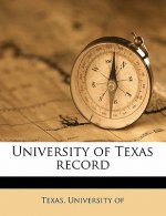 University of Texas Record Volume 3 No 3