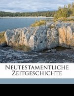 Neutestamentliche Zeitgeschichte