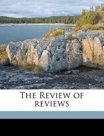 The Review of Reviews Volume 10 1913