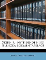 Skírnir: Ný Tí?indi Hins Íslenzka Bókmentafélags Volume 85