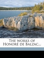 The Works of Honoré de Balzac... Volume 27