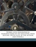 Works; With Biographical Introductions by His Daughter, Anne Ritchie. [With Illus. by the Author and Others.] Volume 09