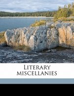 Literary Miscellanies Volume 1