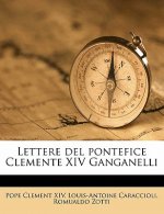 Lettere del Pontefice Clemente XIV Ganganelli Volume 2