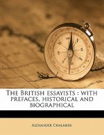The British Essayists: With Prefaces, Historical and Biographical