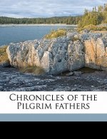 Chronicles of the Pilgrim Fathers