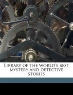 Library of the World's Best Mystery and Detective Stories Volume 3