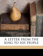 A Letter from the King to His People