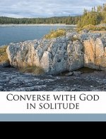 Converse with God in Solitude
