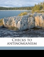 Checks to Antinomianism Volume 4