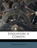 Education: A Comedy