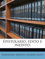 Epistolario, Edito E Inedito;