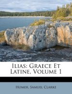 Ilias: Graece Et Latine, Volume 1