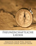 Freundschaftliche Lieder