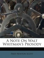 A Note on Walt Whitman's Prosody