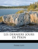 Les Derniers Jours de Pékin