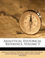 Analytical Historical Reference, Volume 3