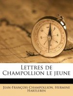 Lettres de Champollion Le Jeune