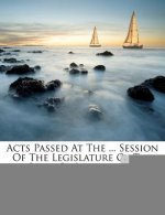 Acts Passed at the ... Session of the Legislature of the State of Louisiana ...