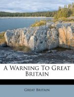 A Warning to Great Britain