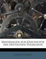 Materialien Zur Geschichte Des Deutschen Volkslieds