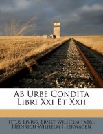 AB Urbe Condita Libri XXI Et XXII