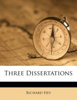 Three Dissertations