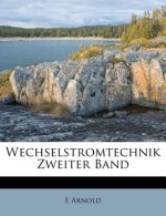 Wechselstromtechnik Zweiter Band