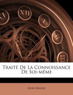 Traité de la Connoissance de Soi-M?me