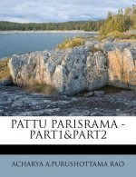 Pattu Parisrama -Part1&part2