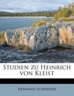 Studien Zu Heinrich Von Kleist